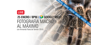 Transmisión en vivo "Fotografía Macro al máximo" de Tamron